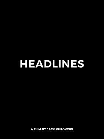 Headlines Poster