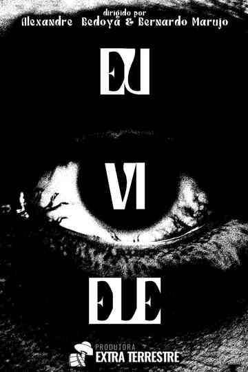 Eu Vi Ele Poster