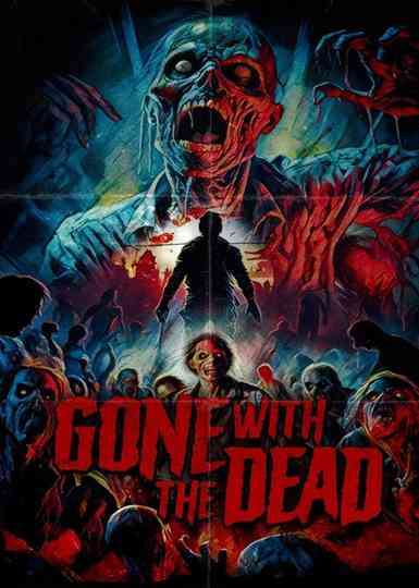 Gone with the Dead Poster