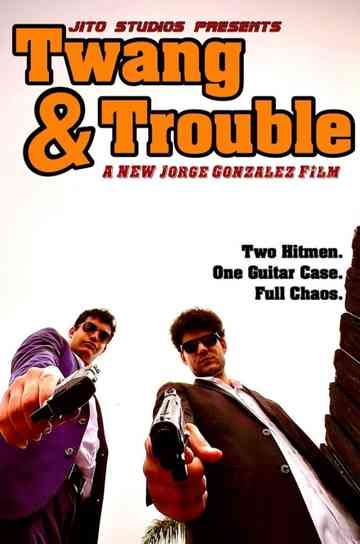 Twang & Trouble Poster