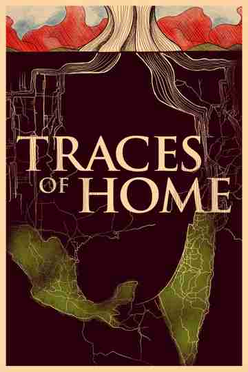 Traces of Home Poster