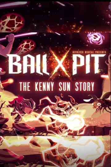Devolver Digital Presents BALL x PIT: The Kenny Sun Story Poster