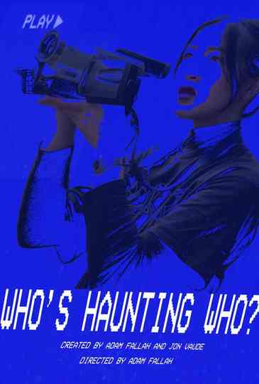 Who's Haunting Who? Poster
