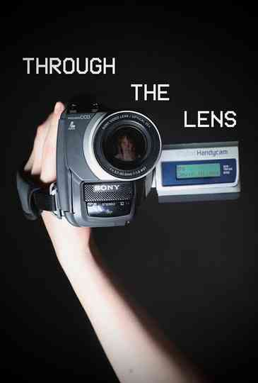 Through The Lens: A Short Film Poster