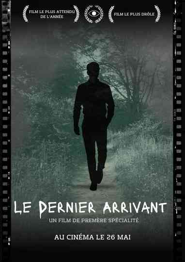 Le Dernier Arrivant Poster