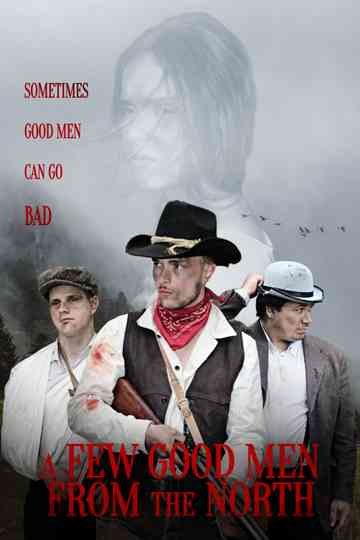 A Few Good Men From The North Poster