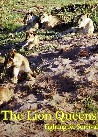 The Lion Queens: Fighting for Survival Poster