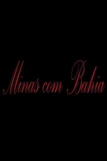 Minas com Bahia Poster