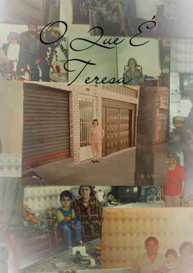 O Que É Teresa Poster