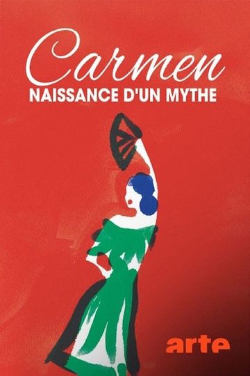 "Carmen", naissance d'un mythe