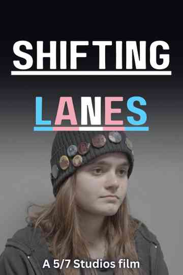 Shifting Lanes Poster
