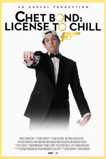 Chet Bond: License to Chill Poster