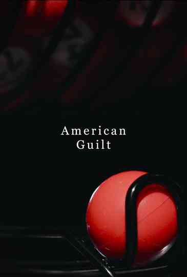American Guilt Poster