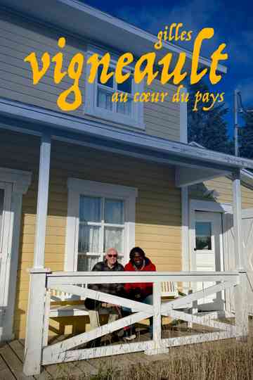 Gilles Vigneault: au coeur du pays Poster