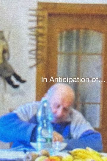 In Anticipation of...