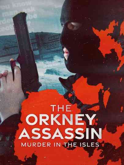 The Orkney Assassin: Murder in the Isles Poster