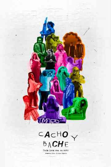 Cacho y Bache: Cada locx con su arte Poster
