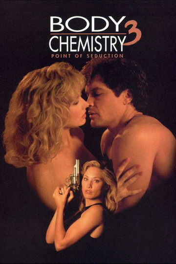 Body Chemistry III: Point of Seduction Poster