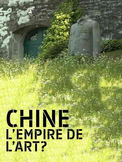 China, the Empire of Art? Poster