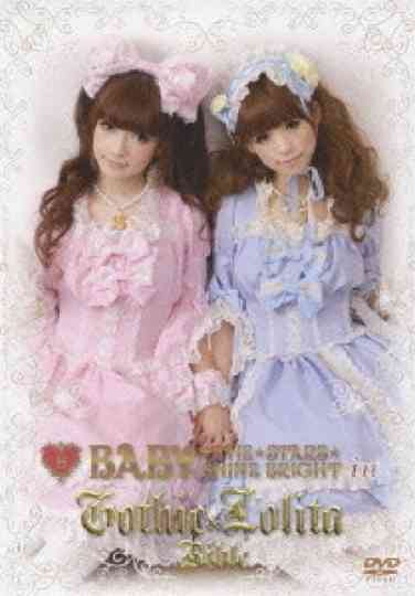 BABY, THE STARS SHINE BRIGHT in Gothic & Lolita Bible [Limited Release] Poster