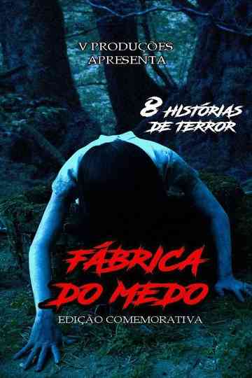 Fábrica do Medo - Edição Comemorativa Poster