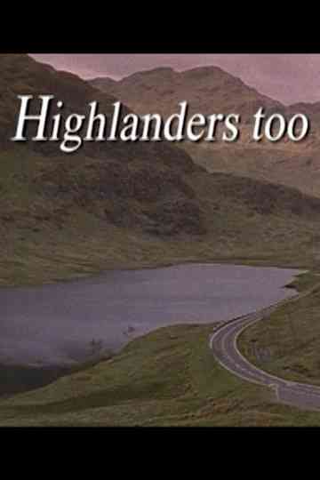 Highlanders Too Poster