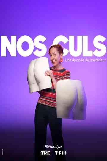 Nos culs : une épopée du postérieur Poster