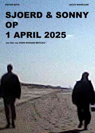 Sjoerd en Sonny op 1 April 2025 Poster