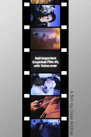Self-Important Empirical Film #3, with Voice-over Poster