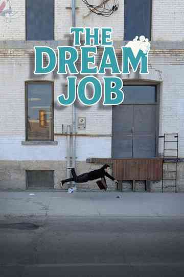 The Dream Job Poster
