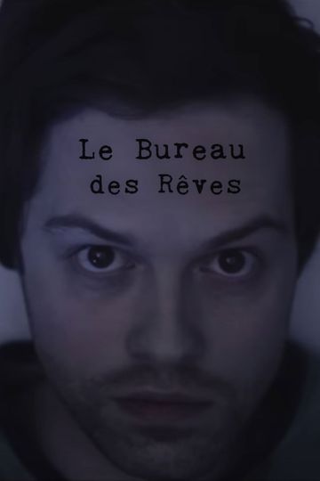 Le bureau des rêves