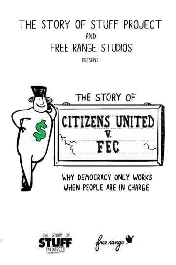 The Story of Citizens United v. FEC Poster