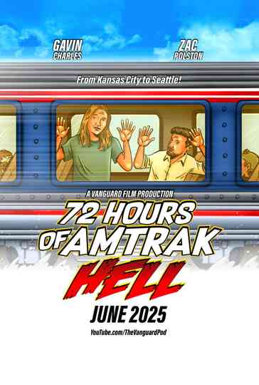 72 Hours of Amtrak Hell Poster