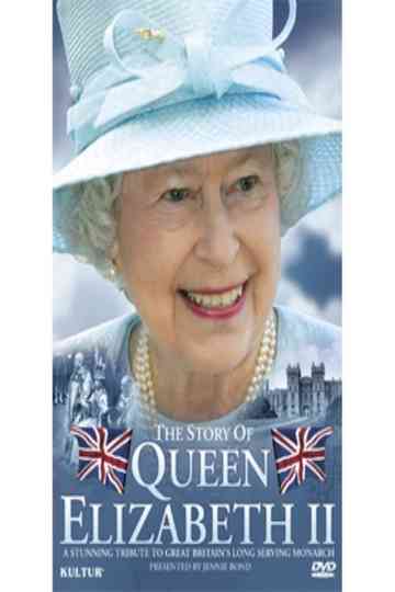 The Story of Queen Elizabeth II Poster