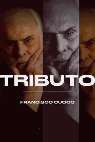 Tributo: Francisco Cuoco Poster