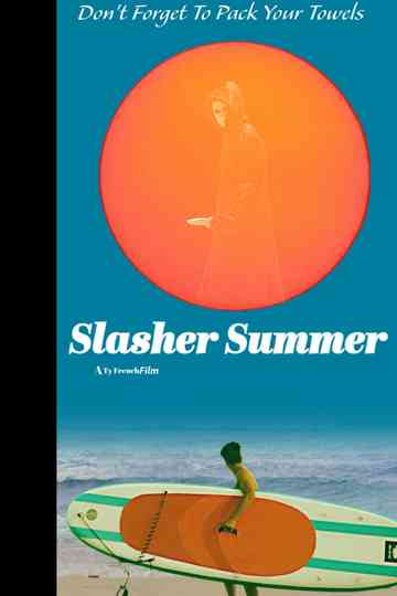 Slasher Summer Poster