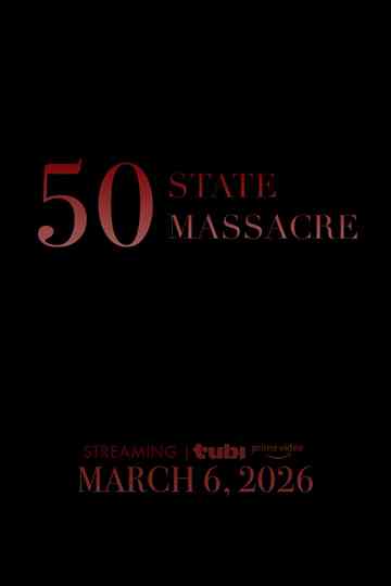 50 State Massacre Poster