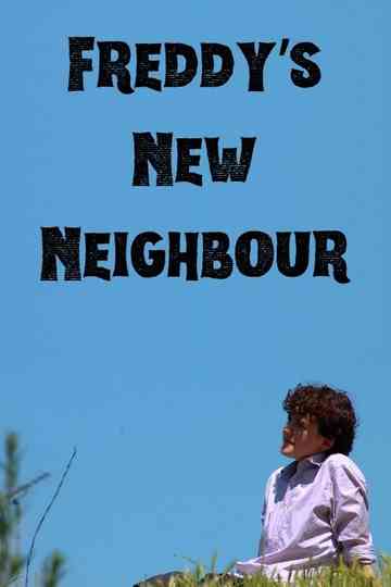 Freddy's New Neighbour Poster