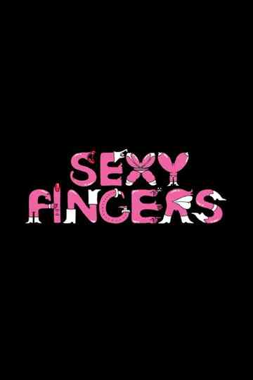 Sexy Fingers Poster