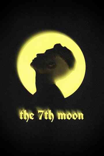The 7th Moon Poster