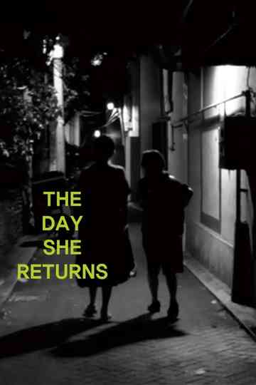 The Day She Returns Poster