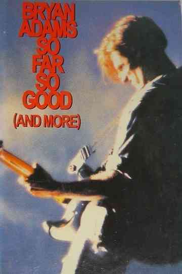 Bryan Adams So Far So Good