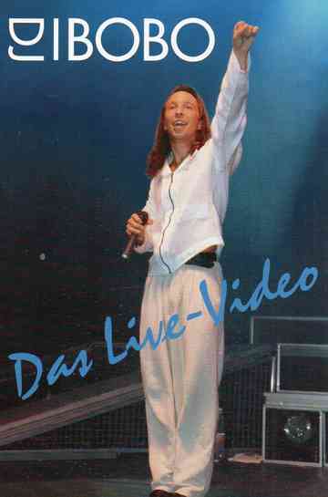 Dj Bobo - Das Live-Video Poster