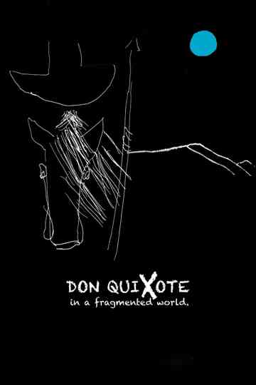Don Quixote in a Fragmented World Poster