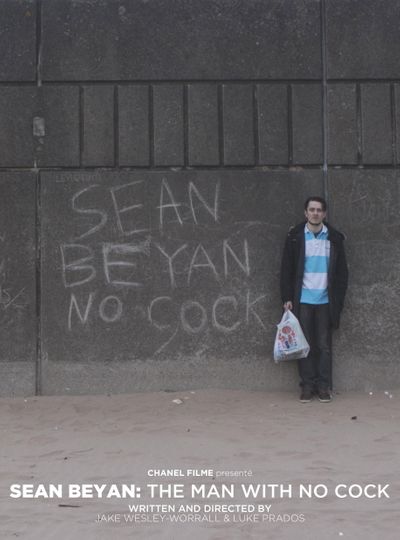 Sean Beyan: The Man With No Cock