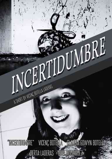 Incertidumbre Poster