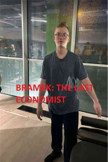 Bramek: The Last Economist Poster