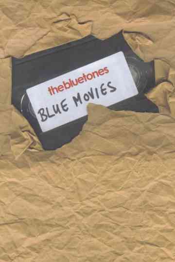 The Bluetones: Blue Movies Poster