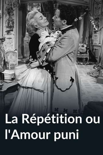 La Répétition ou l'Amour puni