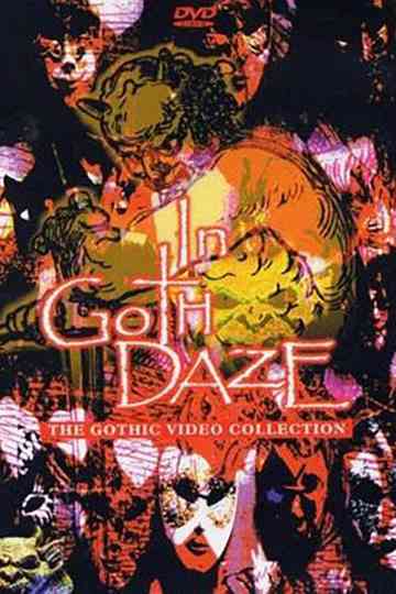 In Goth Daze: The Gothic Video Collection Poster